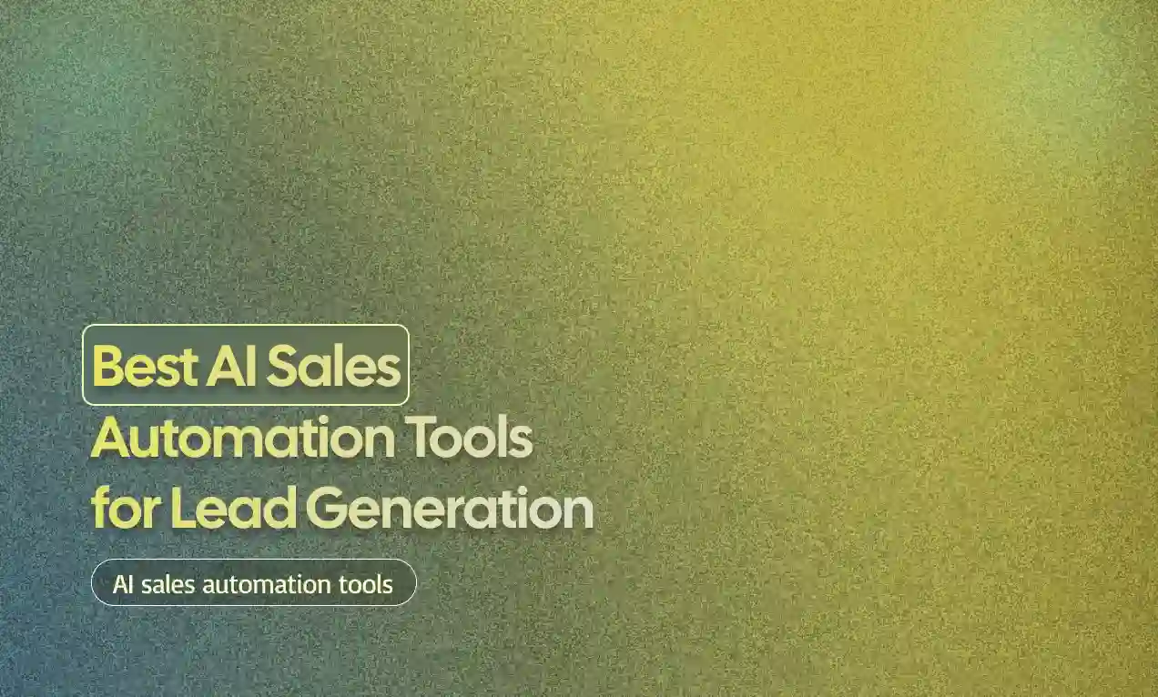 Sales Automation Tools for Lead Generation