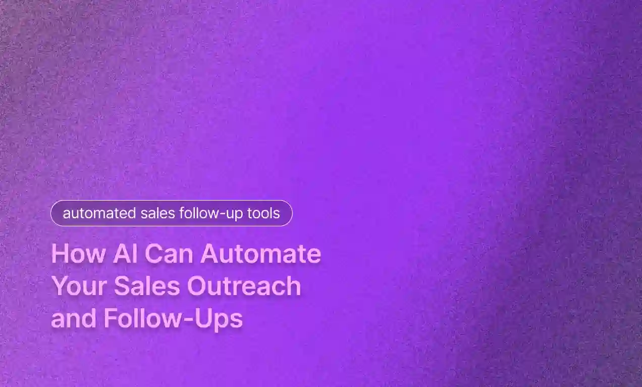 Sales Outreach and Follow-Ups