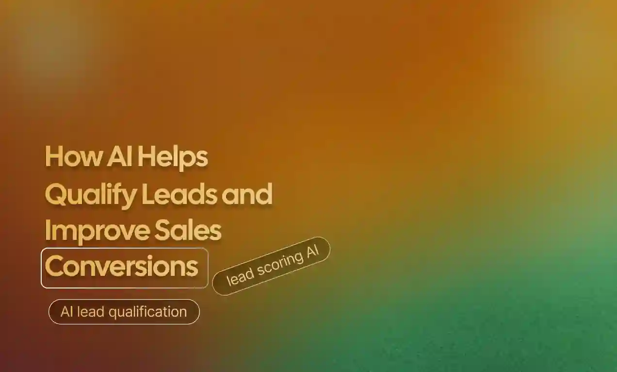 Leads and Improve Sales Conversions