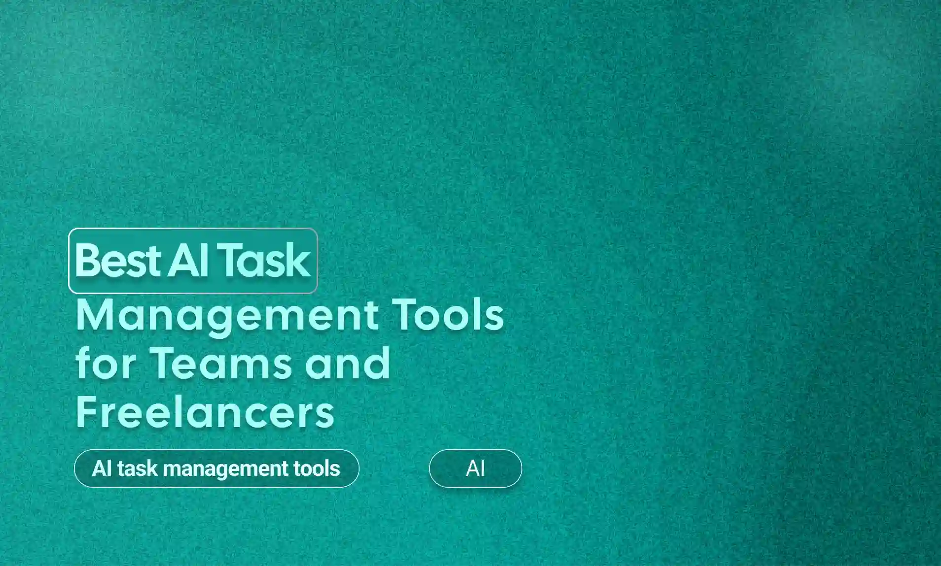 Tools for Teams and Freelancers