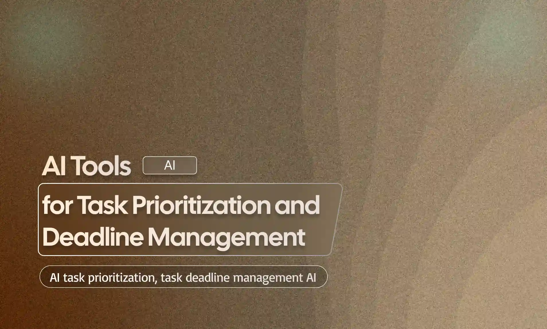 Task Prioritization and Deadline Management