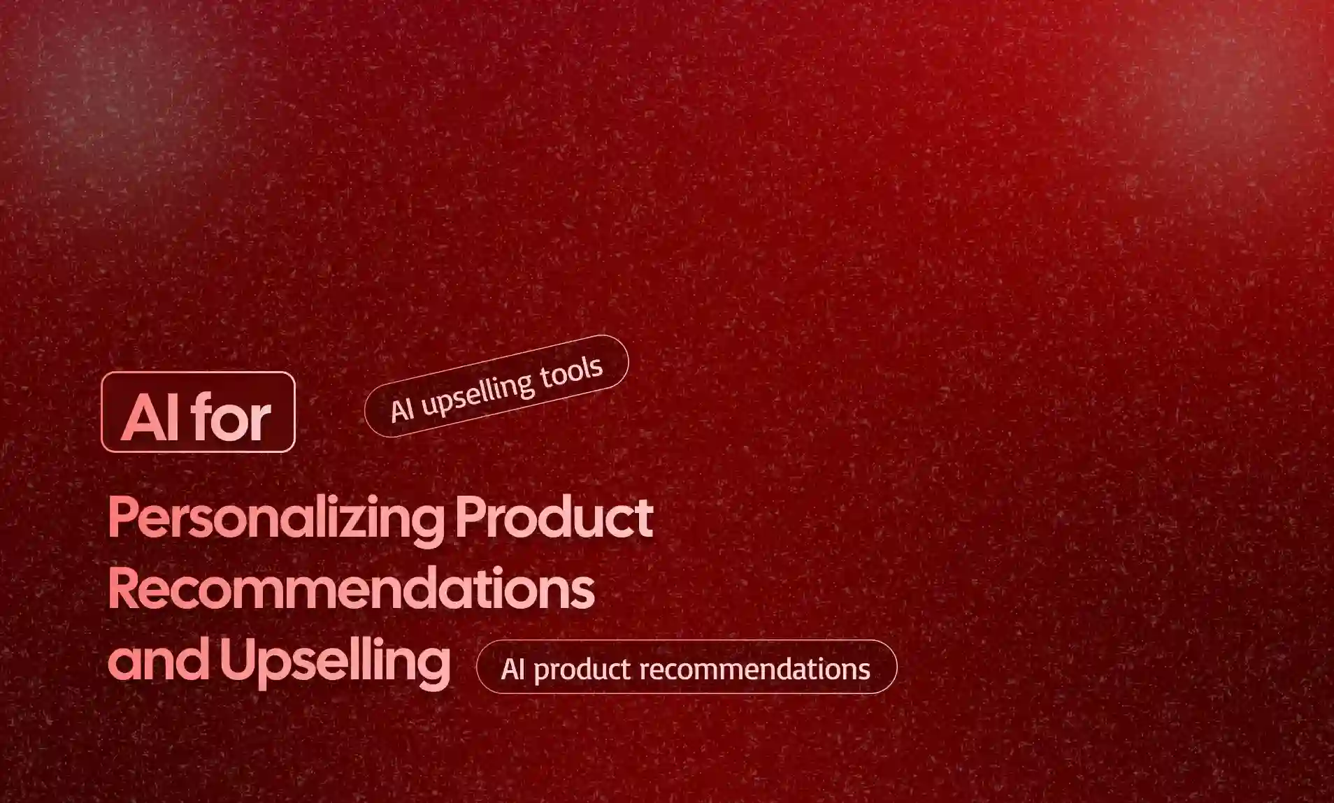 Product Recommendations and Upselling