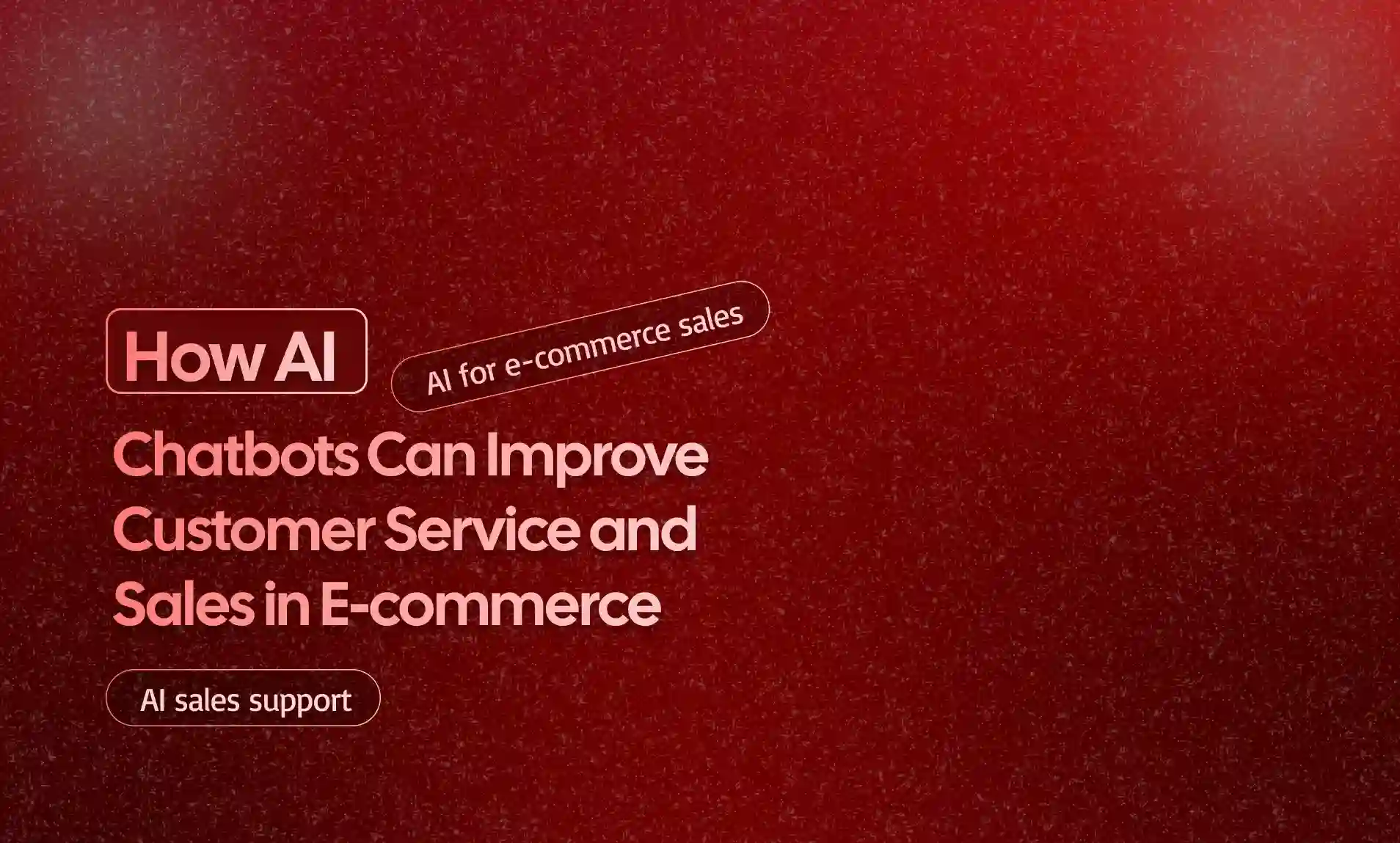 Customer Service and Sales in E-commerce