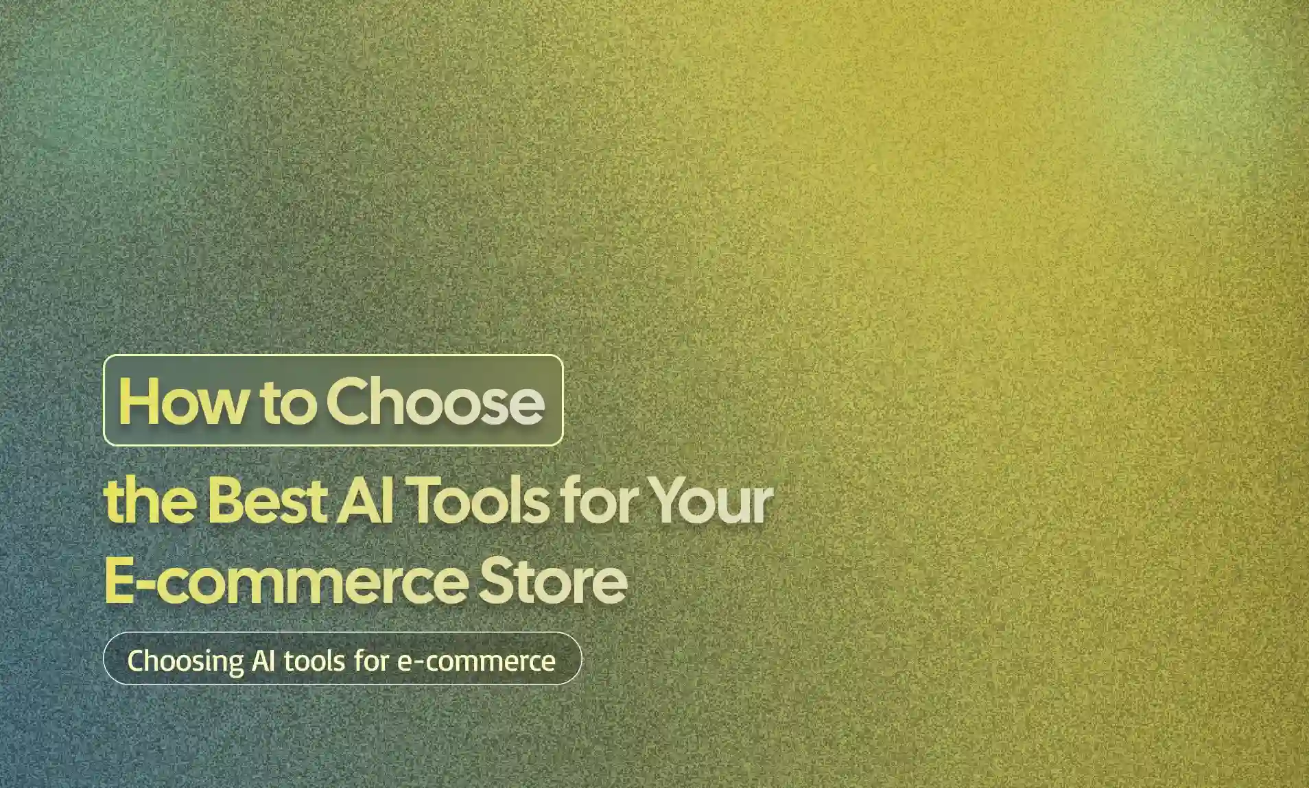 Tools for Your E-commerce Store