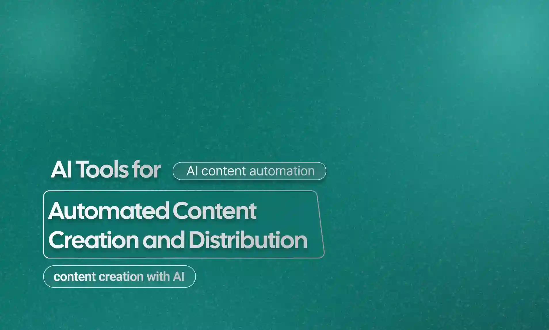 Content Creation and Distribution