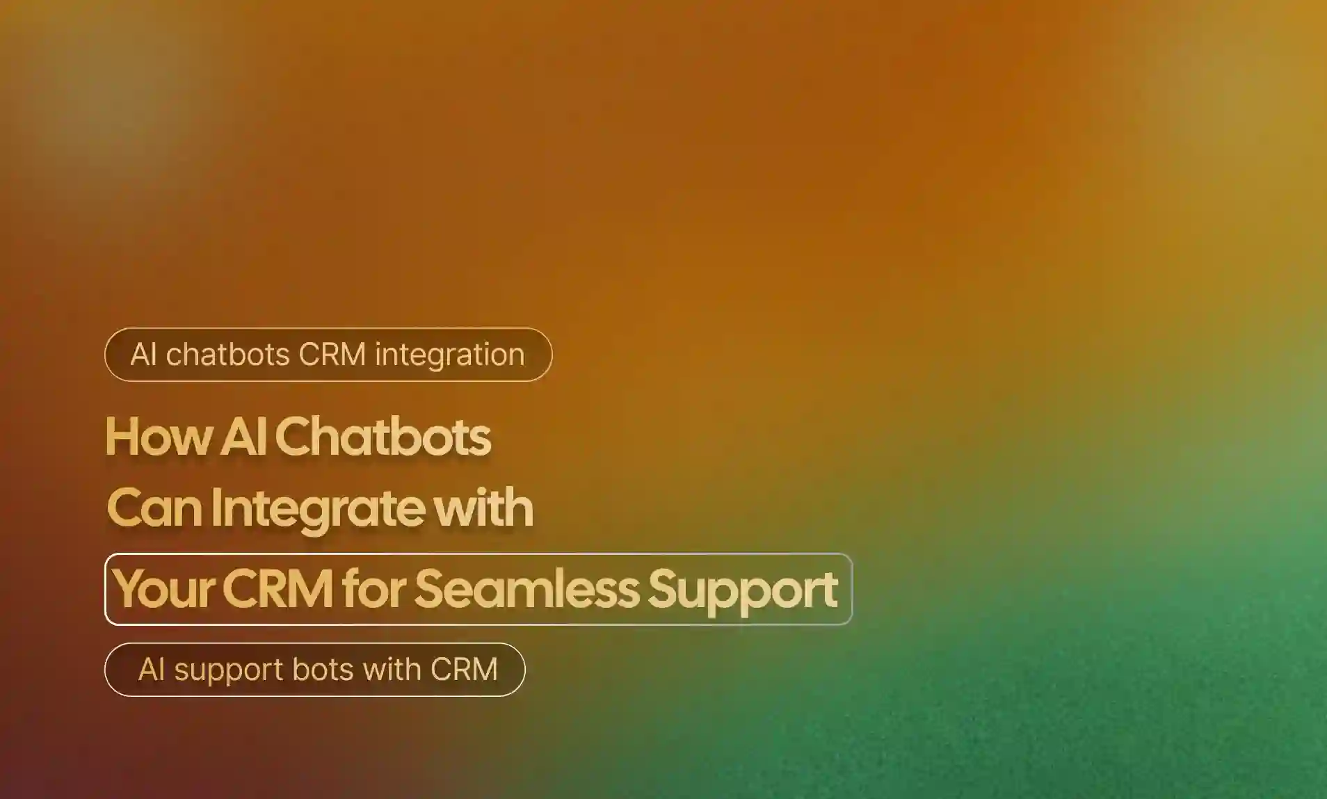 CRM for Seamless Support