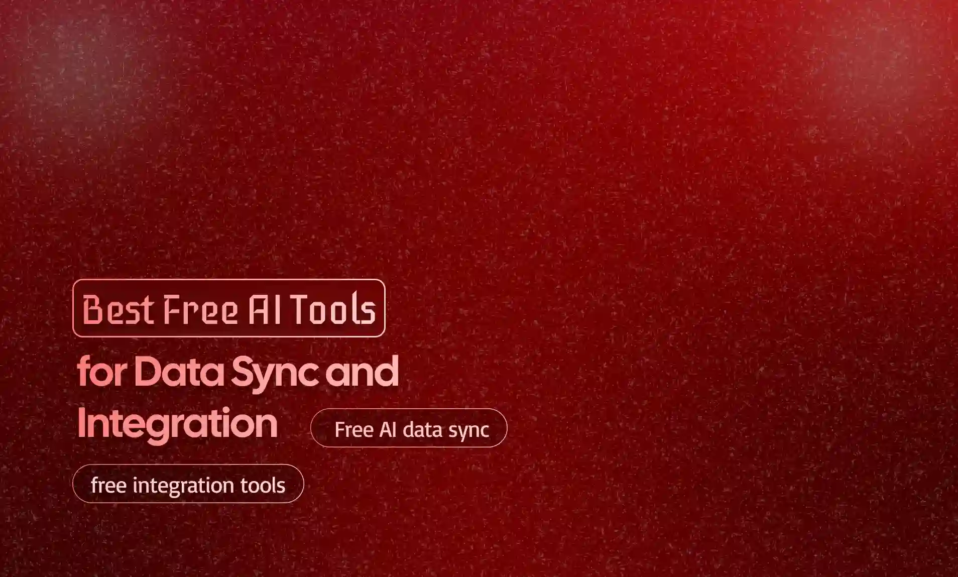 AI Tools for Data Sync and Integration